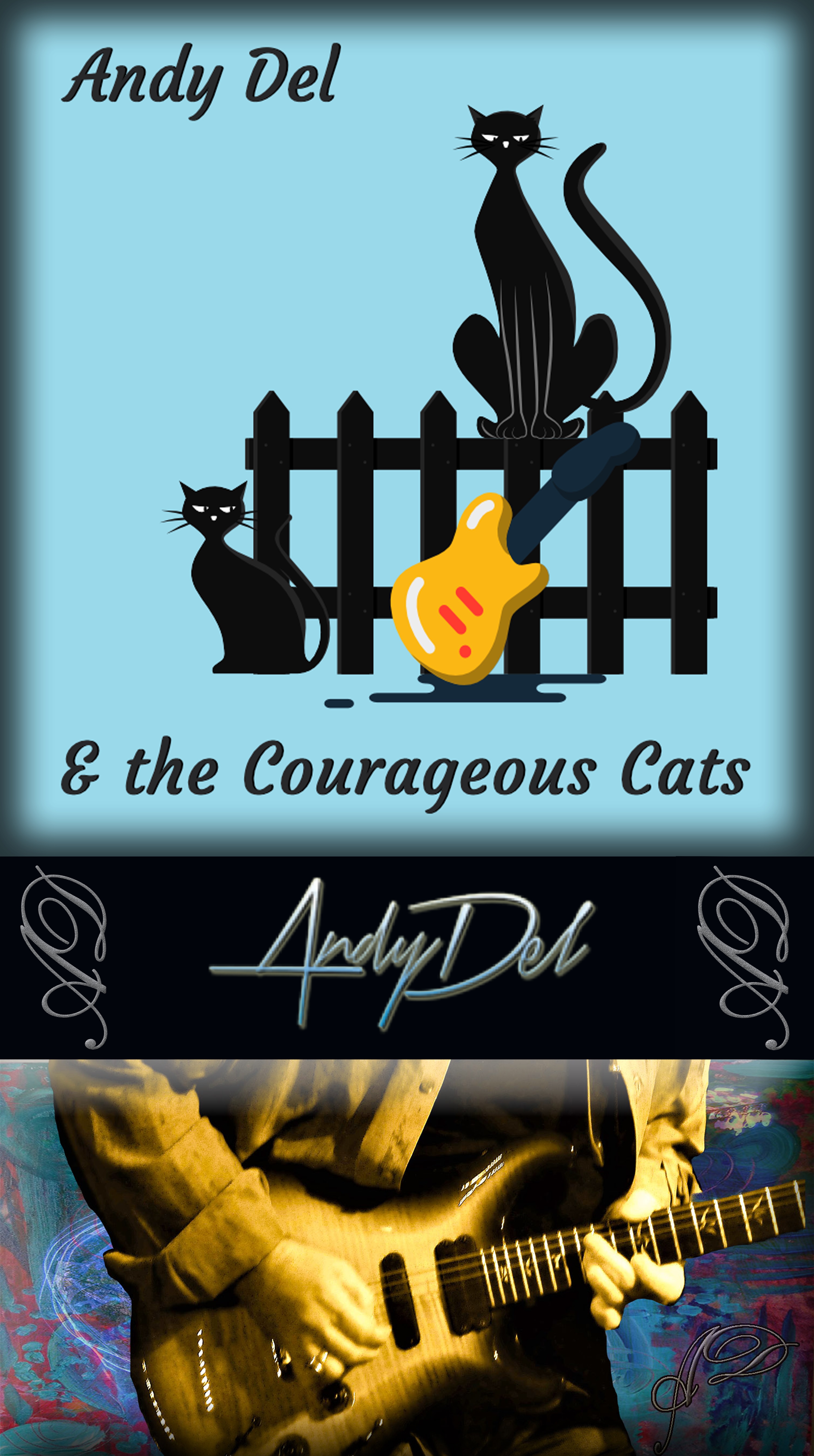 Andy Del and the Courageous Cats at (ANNUAL PRIVATE PARTY) - Saturday, August 3rd