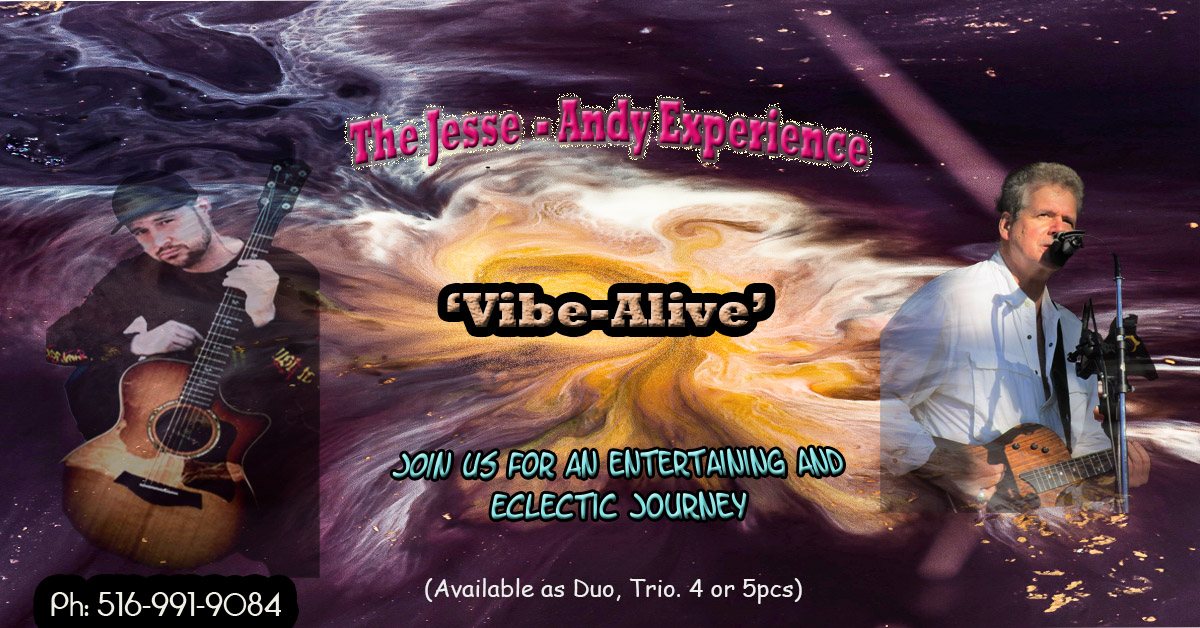 Vibe-Alive - The Jesse-Andy Experience at Metros on Main in Sayville - Sat. May 18th